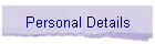 Personal Details