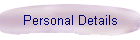 Personal Details