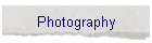 Photography