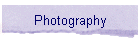 Photography
